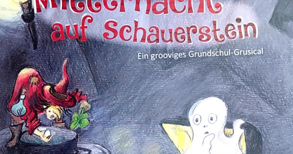 Das Musical der 3b: Mitternacht auf Schauerstein